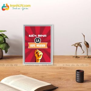 Tranh Kiên Định Tạo Sức Mạnh - TT0019